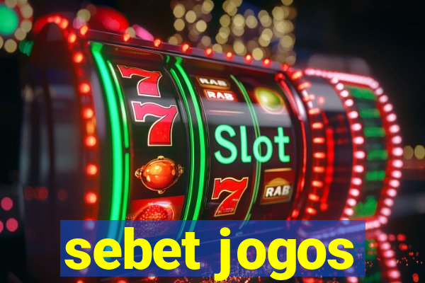 sebet jogos